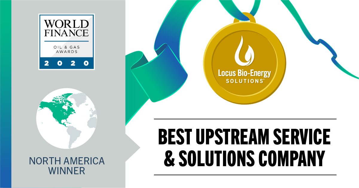 Locus Bio Energy Solutions was named Best Upstream Service and Solutions Company by World Finance Oil & Gas Awards 2020.