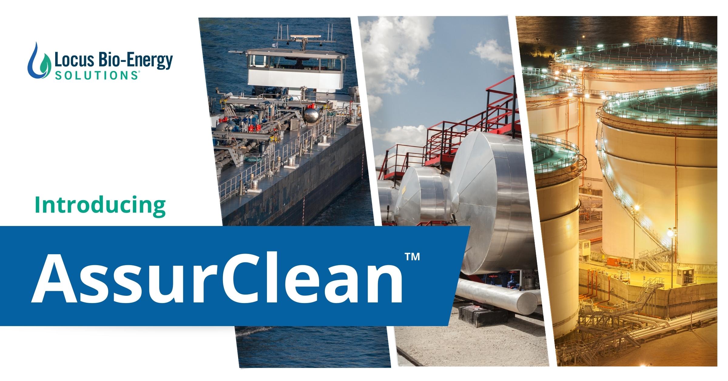 Introducing AssurClean Midstream Oil & Gas Cleaning Product